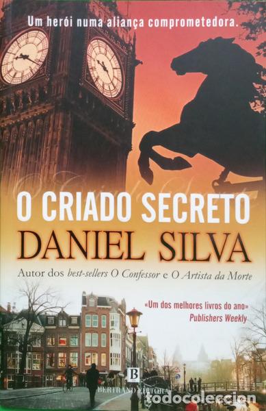 Libros: SILVA. (Daniel) - O CRIADO SECRETO. [3.&ordf; EDI&Ccedil;&Atilde;O]