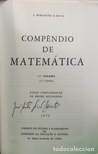 Libros: SEBASTI&Atilde;O E SILVA. (Jos&eacute;) - COMP&Ecirc;NDIO DE MATEM&Aacute;TICA. [3 VOLS.] - Foto 2