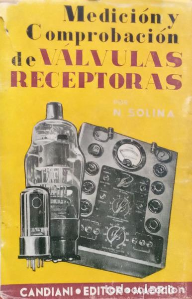 Livres: SOLINA. (Nino) - MEDICI&Oacute;N Y COMPROBACI&Oacute;N DE V&Aacute;LVULAS RECEPTORAS.
