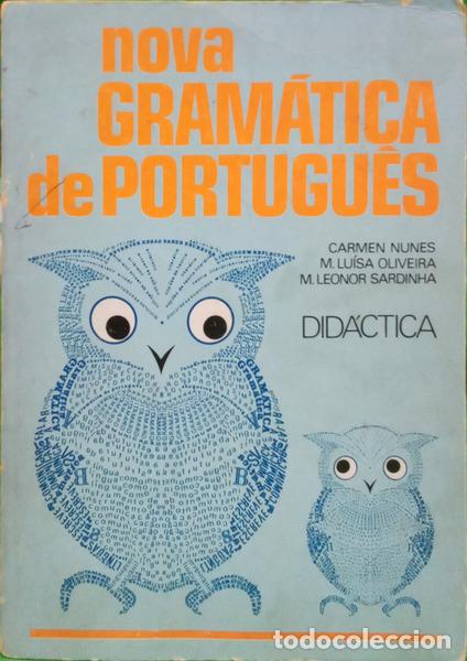 B&uuml;cher: NUNES. (Carmen), M. Lu&iacute;s Oliveira e M. Leonor Sardinha. - NOVA GRAM&Aacute;TICA DE PORTUGU&Ecirc;S. [2.&ordf; EDI&Ccedil;&Atilde;O]