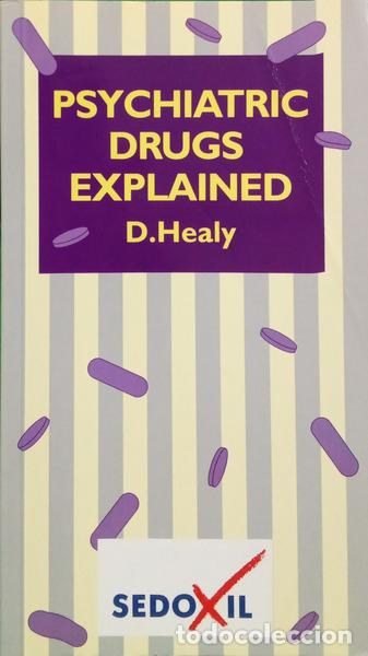 B&uuml;cher: HEALY. (David) - PSYCHIATRIC DRUGS EXPLAINED.
