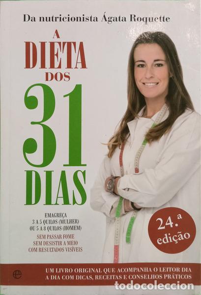 Livres: ROQUETTE. (&Aacute;gata) - A DIETA DOS 31 DIAS. [24.&ordf; EDI&Ccedil;&Atilde;O]