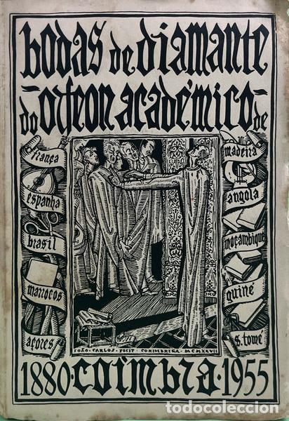 Livres: BODAS DE DIAMANTE DO ORFEON ACAD&Eacute;MICO DE COIMBRA (1880-1955).