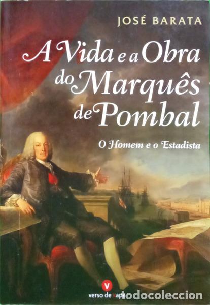 Livres: BARATA. (Jos&eacute;) - A VIDA E A OBRA DO MARQU&Ecirc;S DE POMBAL: O HOMEM E O ESTADISTA.