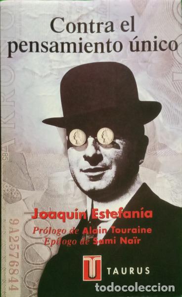 books: ESTEFAN&Iacute;A. (Joaqu&iacute;n) - CONTRA EL PENSAMIENTO &Uacute;NICO.