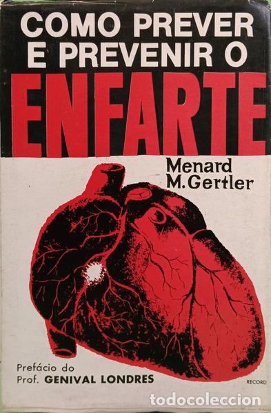 B&uuml;cher: GERTLER. (Menard M.) - COMO PREVER E PREVENIR O ENFARTE.