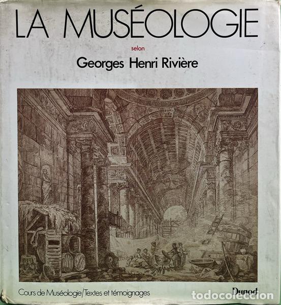 B&uuml;cher: RIVI&Egrave;RE. (Georges Henri) - LA MUS&Eacute;OLOGIE.