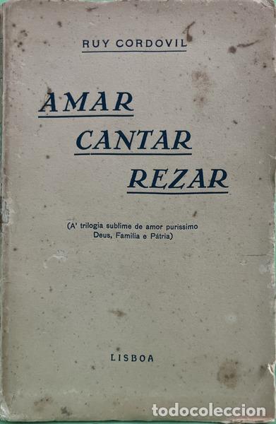 B&uuml;cher: CORDOVIL. (Rui) - AMAR CANTAR REZAR.