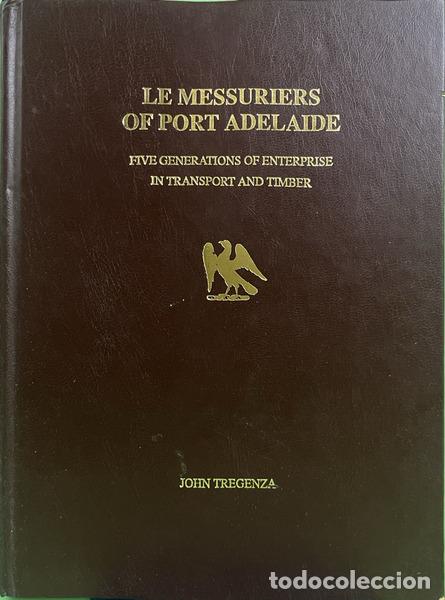 Libros: TREGENZA. (John) - LE MESSURIERS OF PORT ADELAIDE.