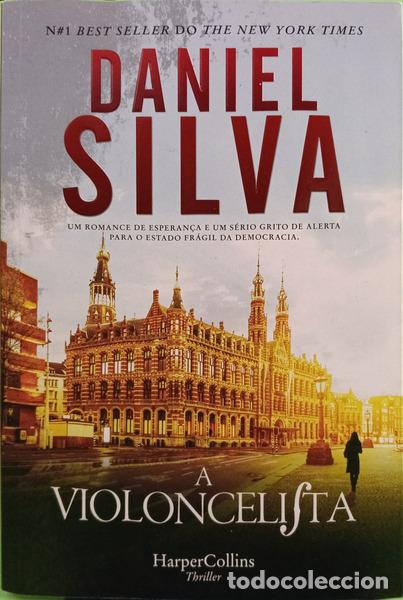 Libros: SILVA. (Daniel) - A VIOLONCELISTA. [1.&ordf; EDI&Ccedil;&Atilde;O] - Foto 1