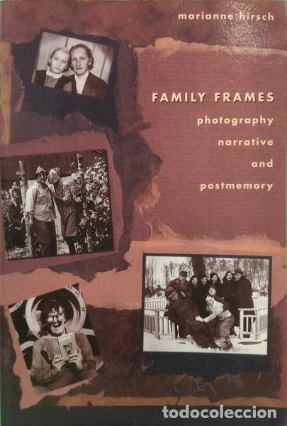 Libros: HIRSCH. (Marianne) - FAMILY FRAMES.