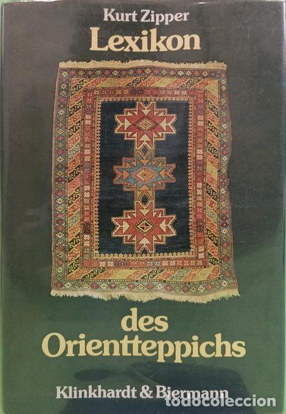 Libros: ZIPPER. (Kurt) - LEXICON DES ORIENTTEPPICHS. - Foto 1