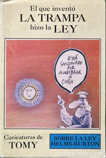 Libri di seconda mano: RODR&Iacute;GUEZ ZAYAS. (Tom&aacute;s) - EL QUE INVENT&Oacute; LA TRAMPA HIZO LA LEY.