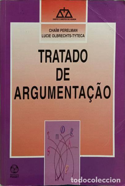 Libros: PERELMAN. (Cha&iuml;m) e Lucie Olbrechts-Tyteca - TRATADO DE ARGUMENTA&Ccedil;&Atilde;O. - Foto 1