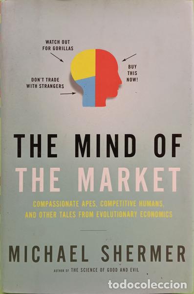 Libri di seconda mano: SHERMER. (Michael) - THE MIND OF THE MARKET.