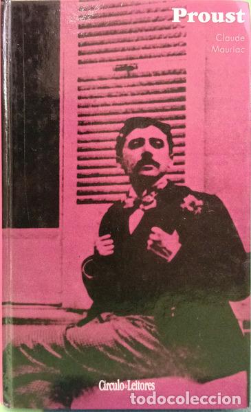 Libros: MAURIAC. (Claude) - PROUST. - Foto 1