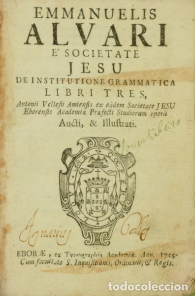 Libri di seconda mano: &Aacute;LVARES. (Padre Manuel) - DE INSTITUTIONE GRAMMATICA LIBRI TRES,