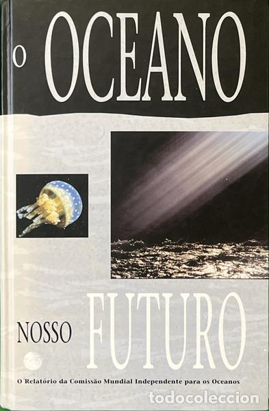 Libri di seconda mano: OCEANO (O)... NOSSO FUTURO.