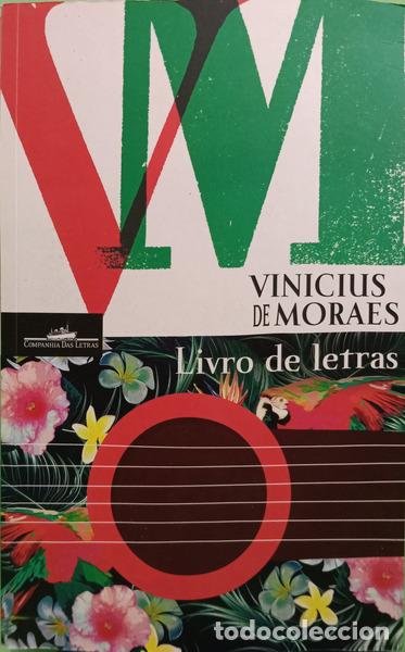 Libros: MORAES. (Vinicius de) - LIVRO DE LETRAS. - Foto 1