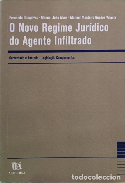 Livros em segunda m&atilde;o: GON&Ccedil;ALVES. (Fernando), Manuel Jo&atilde;o Alves e Manuel Monteiro Guedes Valente. - O NOVO REGIME JUR&Iacute;DICO