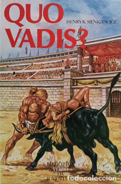 Libros: SIENKIEWICZ. (Henryk) - QUO VADIS? NARRATIVA HIST&Oacute;RICA DOS TEMPOS DE NERO.