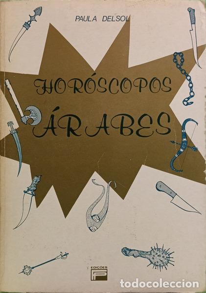 Libri di seconda mano: DELSOL. (Paula) - HOR&Oacute;SCOPOS &Aacute;RABES.