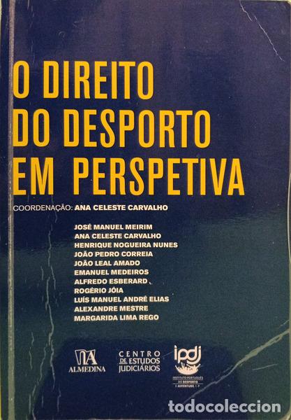 Libri di seconda mano: CARVALHO. (Ana Celeste) et al. - O DIREITO DO DESPORTO EM PERSPECTIVA.
