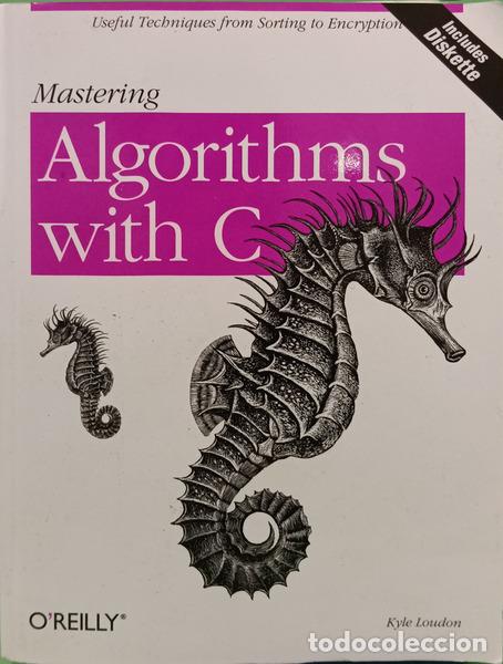 Libros: LOUDON. (Kyle) - MASTERING ALGORITHMS WITH C. - Foto 1