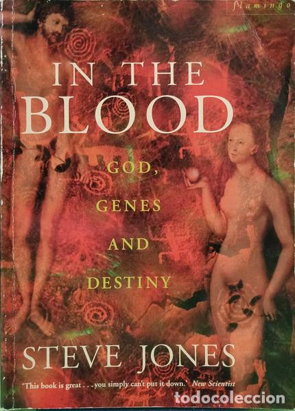 Libri di seconda mano: JONES. (Steve) - IN THE BLOOD: GOD, GENES AND DESTINY.