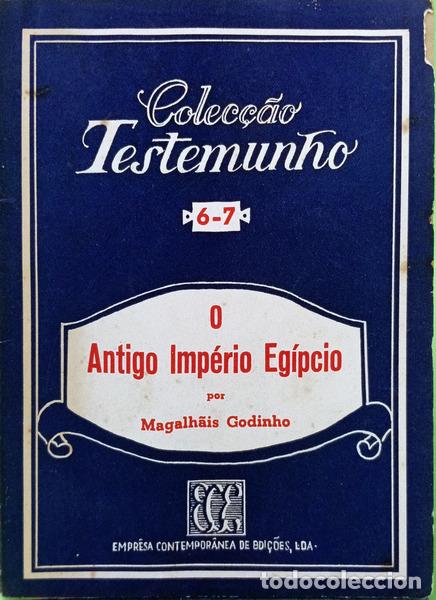 Libri di seconda mano: MAGALHAIS GODINHO. (Vitorino) - O ANTIGO IMP&Eacute;RIO EG&Iacute;PCIO.