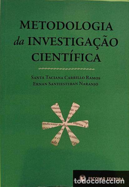 Libri di seconda mano: CARRILLO RAMOS. (Santa Taciana) e Ernan Santiesteban Naranjo. - METEDOLOGIA DA INVESTIGA&Ccedil;&Atilde;O CIENT&Iacute;FI