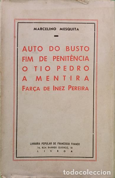 Libros: MESQUITA. (Marcelino) - O AUTO DO BUSTO. - Foto 1