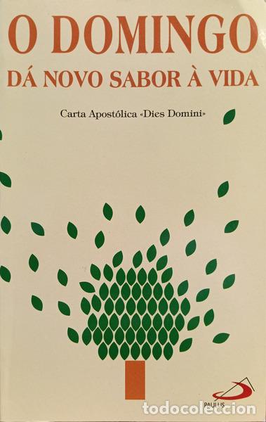 B&uuml;cher: JO&Atilde;O PAULO II. - O DOMINGO D&Aacute; NOVO SABOR &Agrave; VIDA. [2.&ordf; EDI&Ccedil;&Atilde;O]