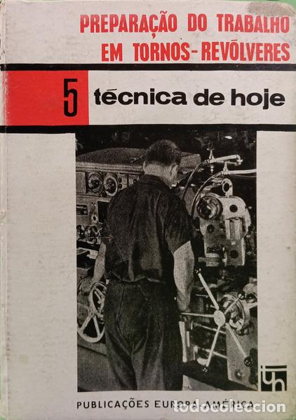 B&uuml;cher: SANZ. (Pedro) - PREPARA&Ccedil;&Atilde;O DO TRABALHO EM TORNOS-REV&Oacute;LVERES.