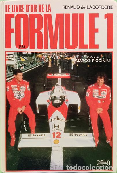 Libros: LABORDERIE. (Renaud De) - LE LIVRE D&#39;OR DE LA FORMULE 1, 1988. [DEDICAT&Oacute;RIA]