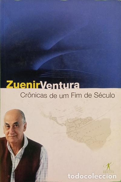 B&uuml;cher: VENTURA. (Zuenir) - CR&Ocirc;NICAS DE UM FIM DE S&Eacute;CULO.