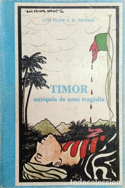 B&uuml;cher: THOMAZ. (Lu&iacute;s Filipe F. R.) - TIMOR AUT&Oacute;PSIA DE UMA TRAG&Eacute;DIA.