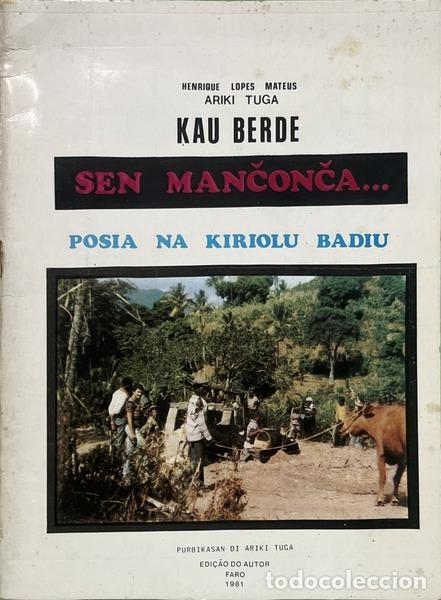 B&uuml;cher: LOPES MATEUS. (Henrique) - KAU BERDE SEN MAN&Ccedil;ON&Ccedil;A...