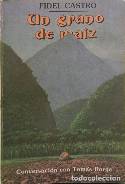 Libros: CASTRO. (Fidel) - UN GRADO DE MA&Iacute;Z. - Foto 1