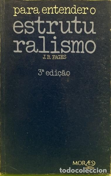 books: FAGES. (Jean-Baptiste) - PARA ENTENDER O ESTRUTURALISMO. [3.&ordf; EDI&Ccedil;&Atilde;O]