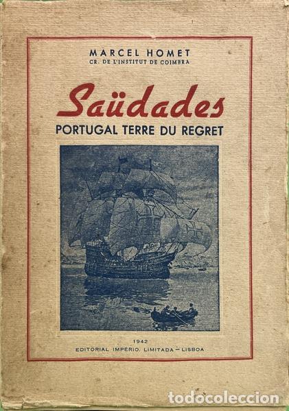 books: HOMET. (Marcel) - SAUDADES: PORTUGAL TERRE DU REGRET.