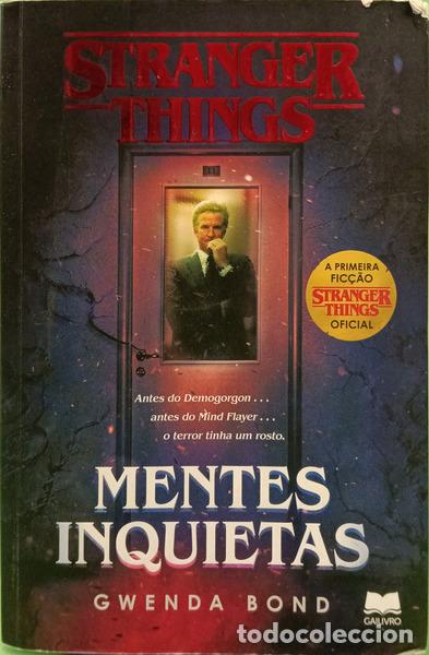 books: BOND. (Gwenda) - STRANGER THINGS: MENTES INQUIETAS. [1.&ordf; EDI&Ccedil;&Atilde;O]