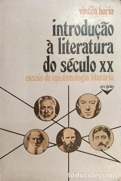 books: HORIA. (Vintila) - INTRODU&Ccedil;&Atilde;O &Agrave; LITERATURA DO S&Eacute;CULO XX. [1.&ordf; EDI&Ccedil;&Atilde;O]