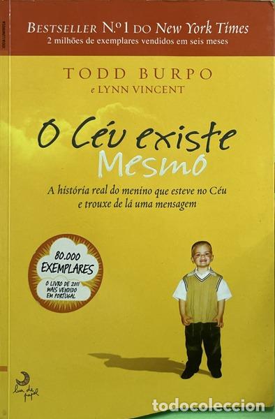 books: BURPO. (Todd), Lynn Vincent. - O C&Eacute;U EXISTE MESMO. [10.&ordf; EDI&Ccedil;&Atilde;O]