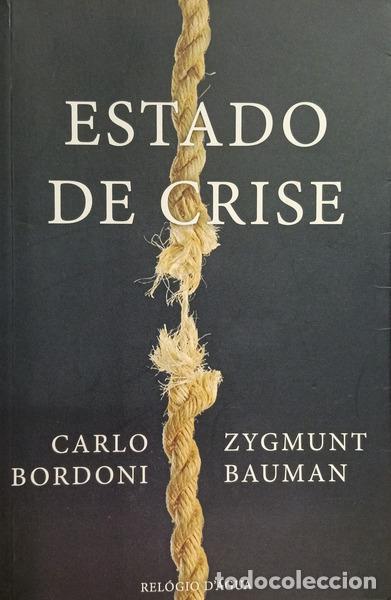 books: BAUMAN. (Zygmunt) e Carlo Bordoni. - ESTADO DE CRISE.