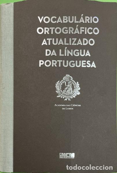 books: VOCABUL&Aacute;RIO ORTOGR&Aacute;FICO ATUALIZADO DA L&Iacute;NGUA PORTUGUESA.