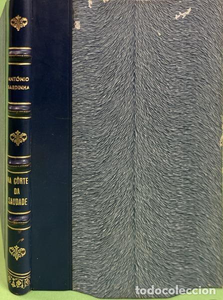 Libros: SARDINHA. (Ant&oacute;nio) - NA C&Ocirc;RTE DA SAUDADE. - Foto 3