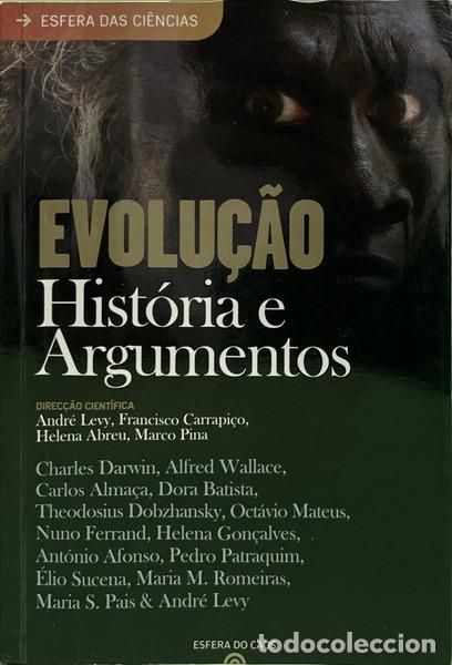 Livres: EVOLU&Ccedil;&Atilde;O: HIST&Oacute;RIA E ARGUMENTOS.