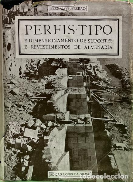 books: FERR&Atilde;O. (Bernardo) - PERFIS-TIPO E DIMENSIONAMENTO DE SUPORTES E REVESTIMENTOS DE ALVENARIA.