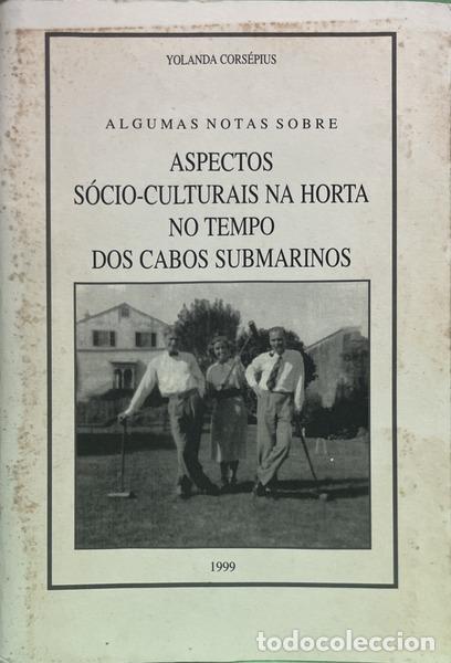 books: CORS&Eacute;PIUS. (Yolanda) - ALGUMAS NOTAS SOBRE ASPECTOS S&Oacute;CIO-CULTURAIS NA HORTA NO TEMPO DOS CABOS SUBM